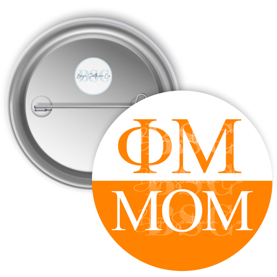 Phi Mu Mom Button