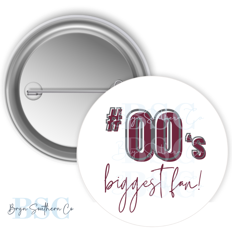 Biggest Fan Button