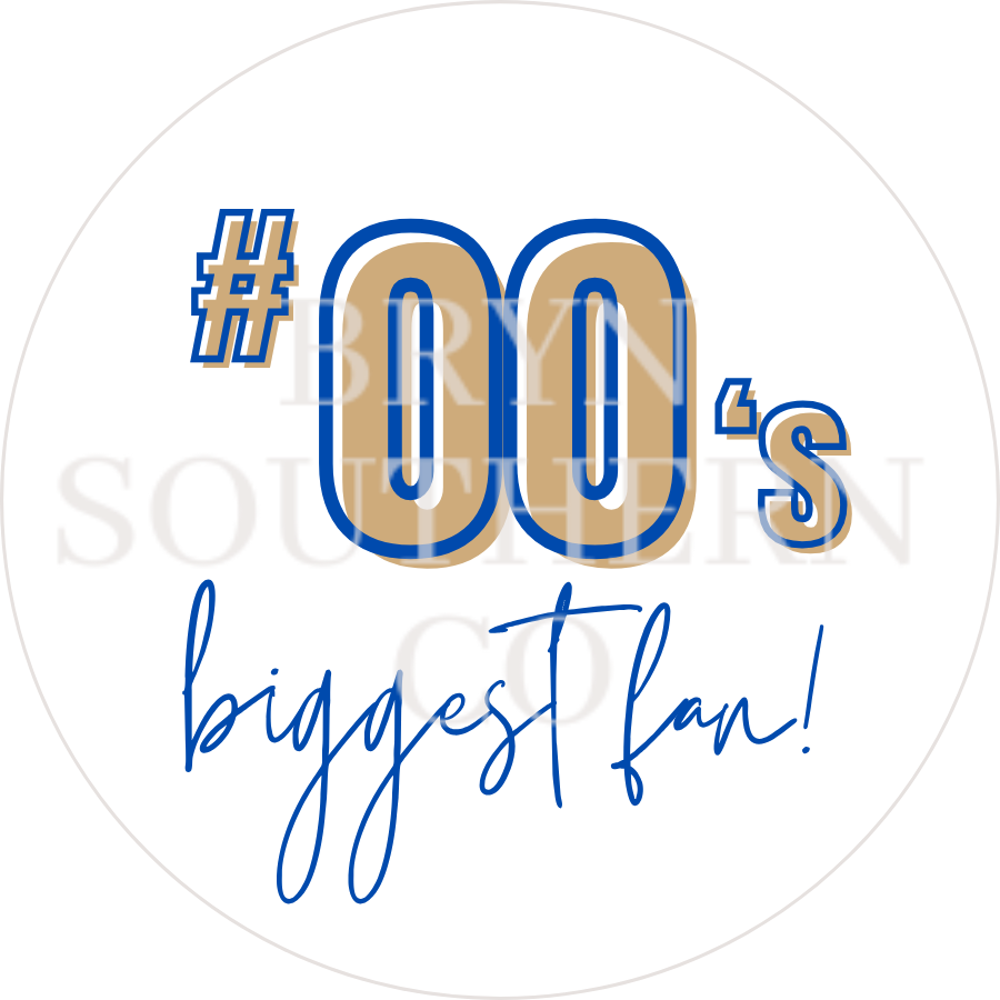 Biggest Fan Button