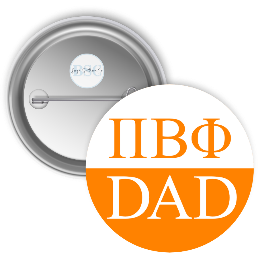 Sorority Dad Button Pi Beta Phi