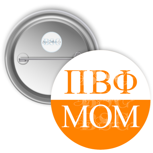 Pi Phi Mom Button
