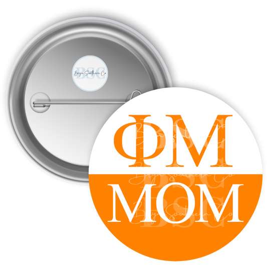 Phi Mu Mom Button