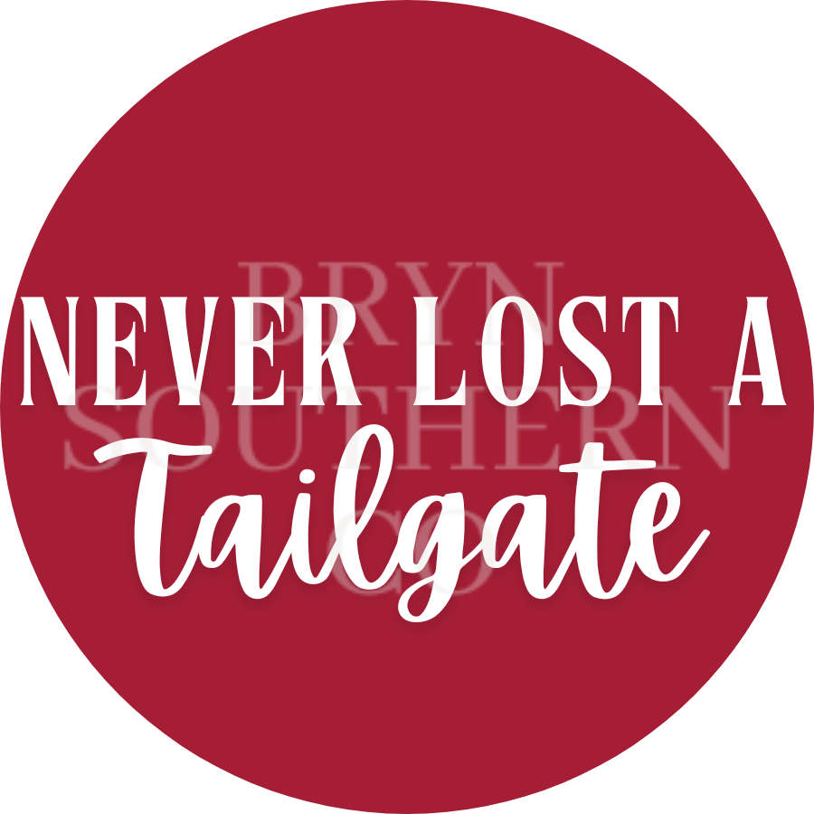 Never Lost a Tailgate