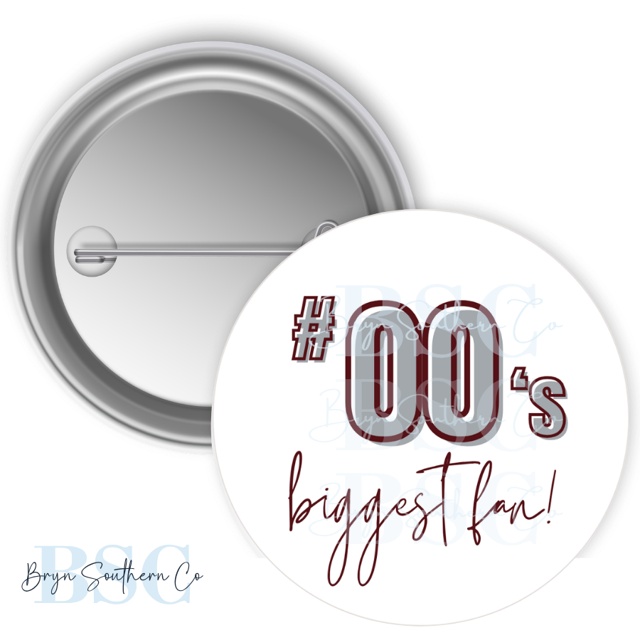 Biggest Fan Button