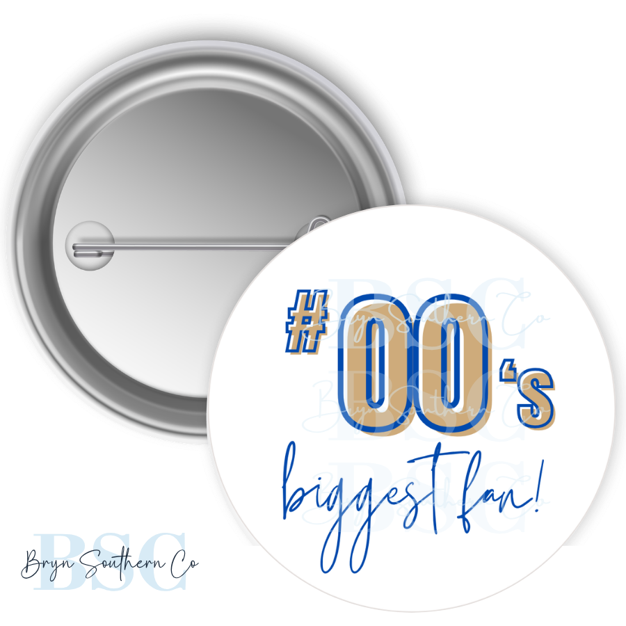Biggest Fan Button