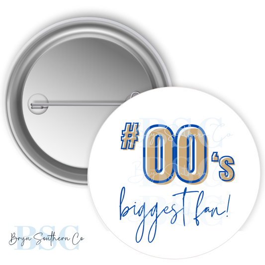 Biggest Fan Button