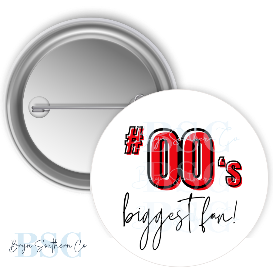 Biggest Fan Button