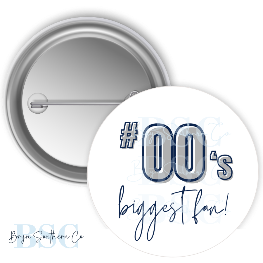 Biggest Fan Button
