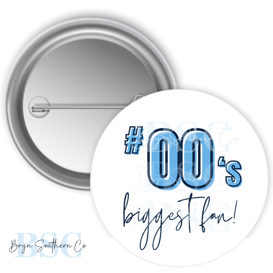 Biggest Fan Button