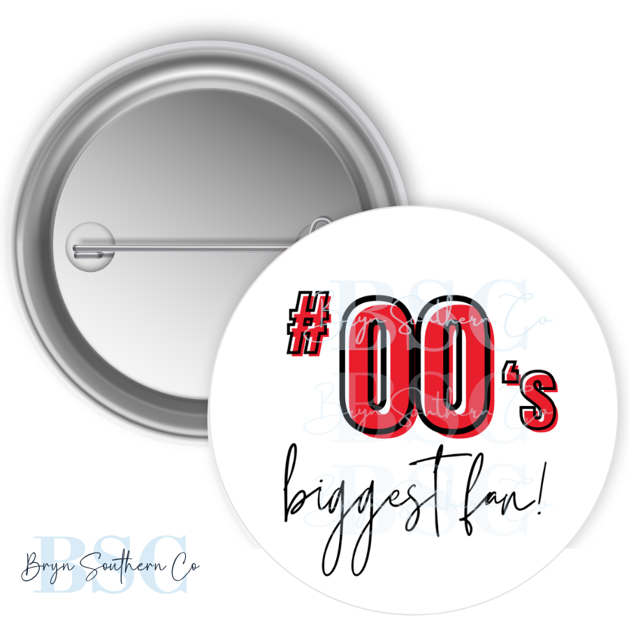 Biggest Fan Button