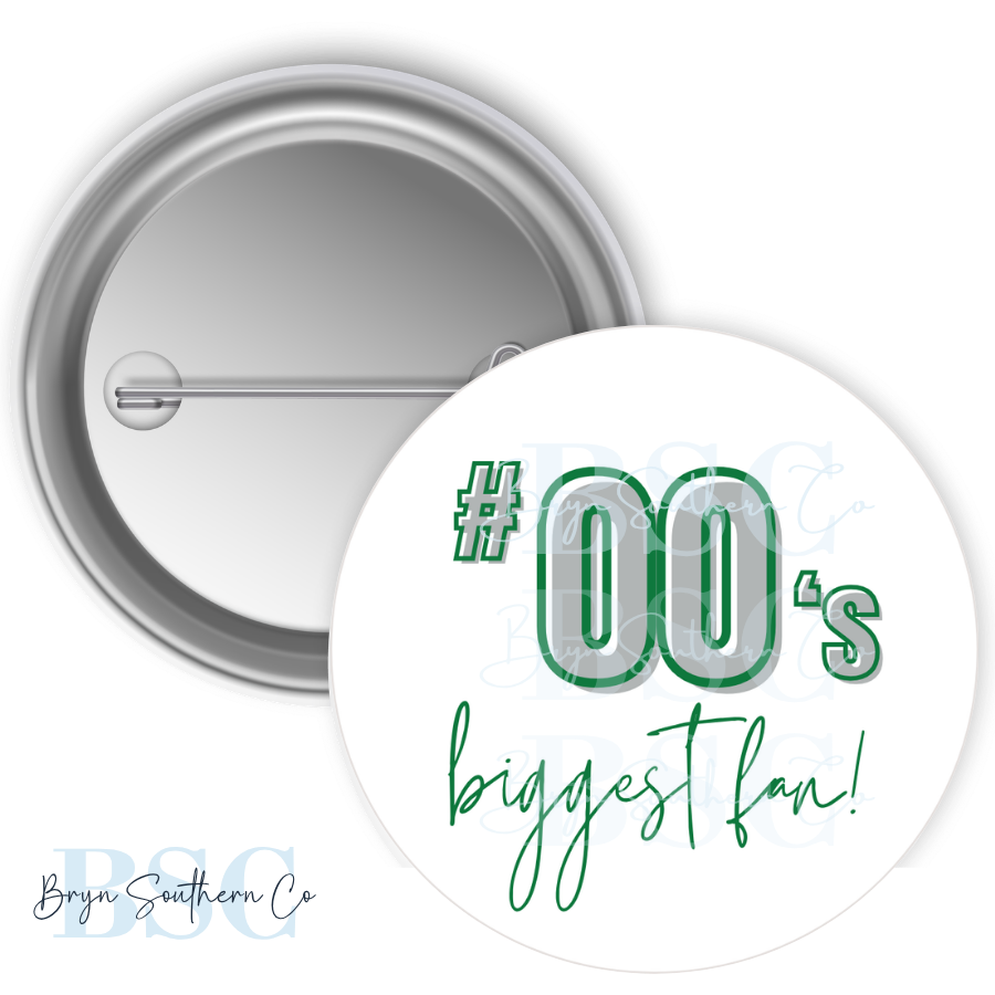 Biggest Fan Button