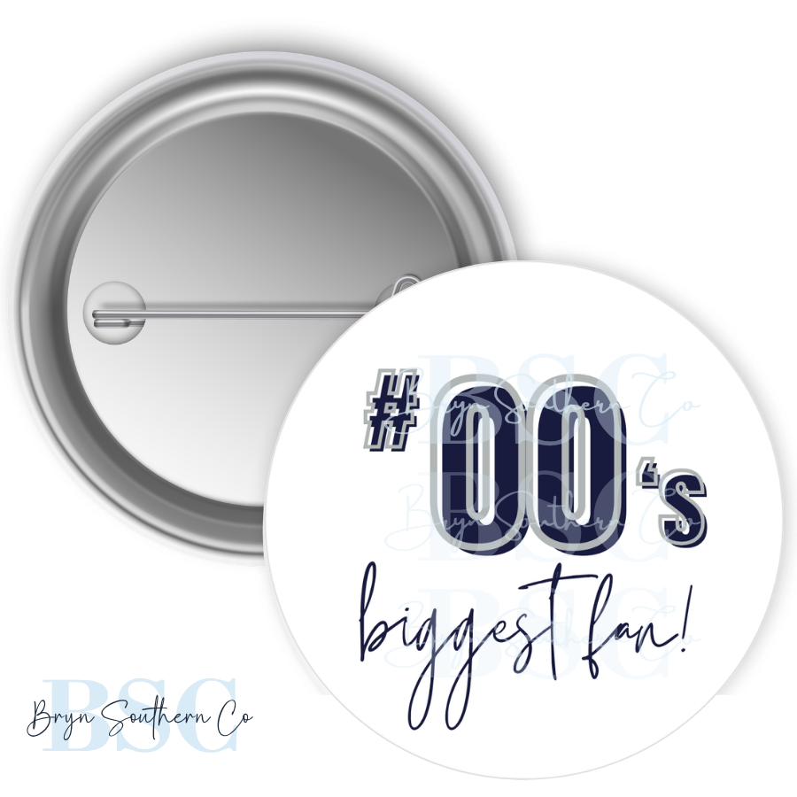 Biggest Fan Button