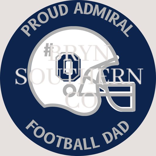 Proud Dad - Farragut - Navy - Custom
