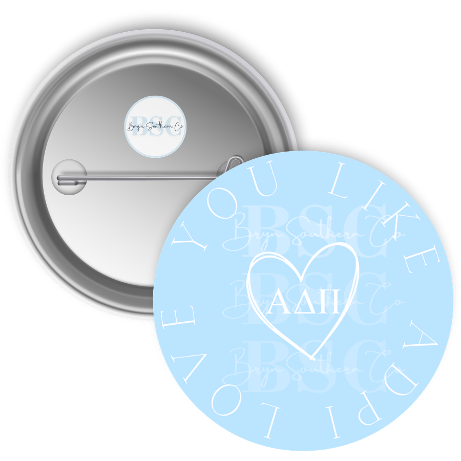 Love You Like ADPi Button