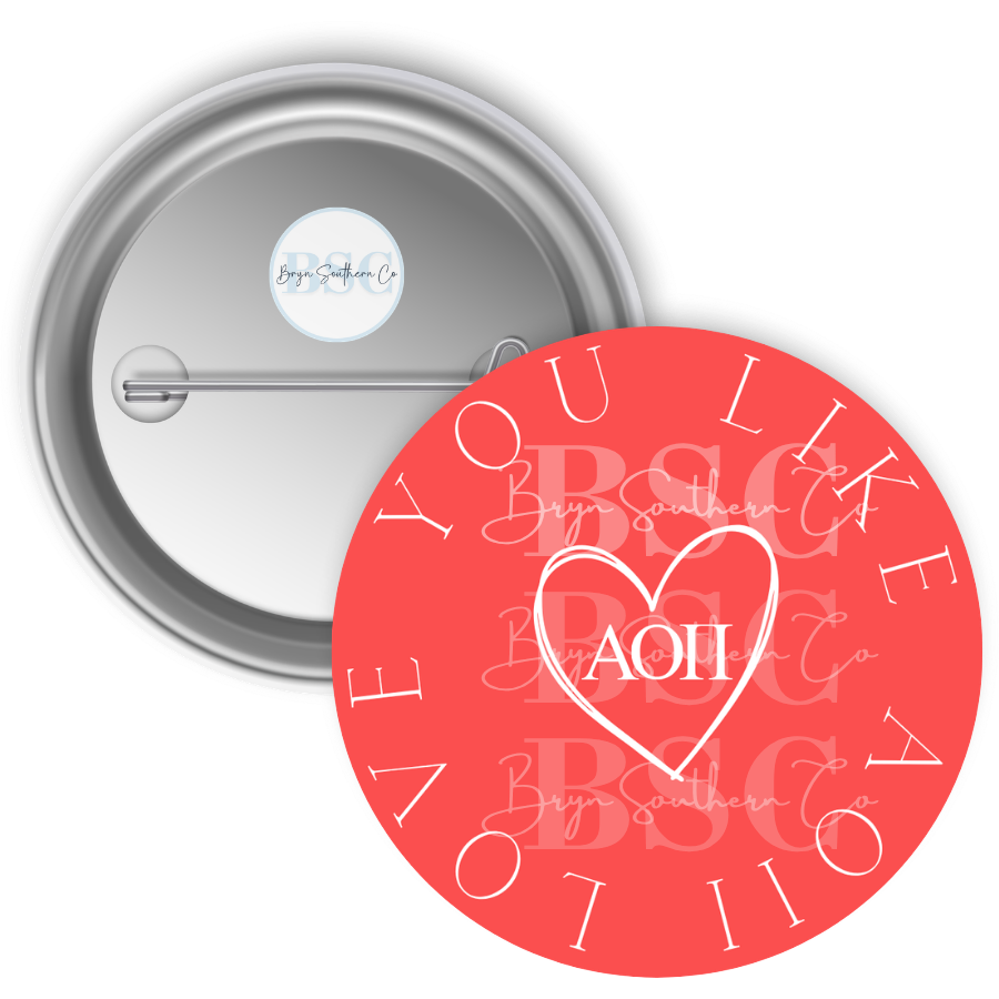 Love You Like AOII Button