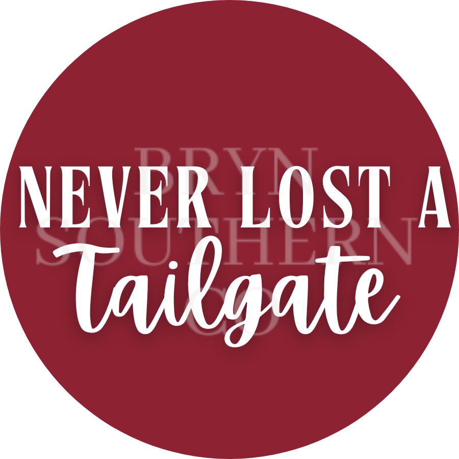 Never Lost a Tailgate