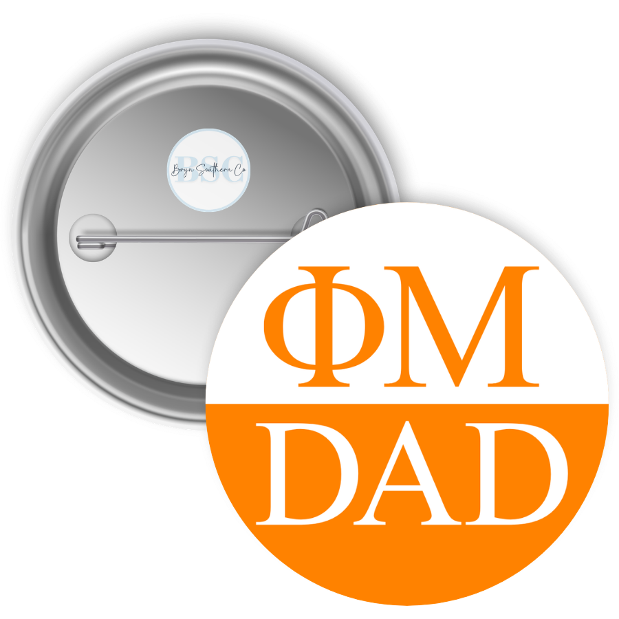 Sorority Dad Button Phi Mu