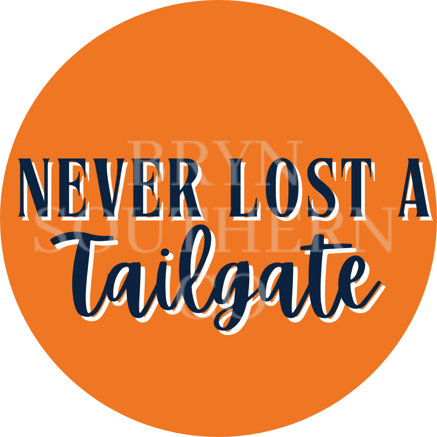 Never Lost a Tailgate