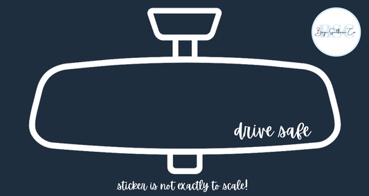 Drive Safe Sticker