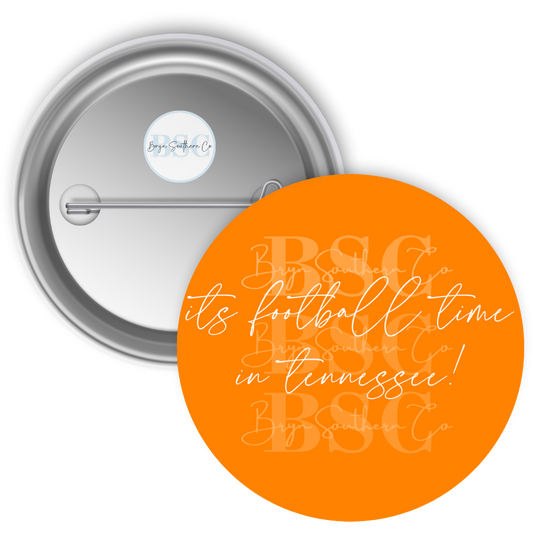 Its Football Time in Tennessee Button