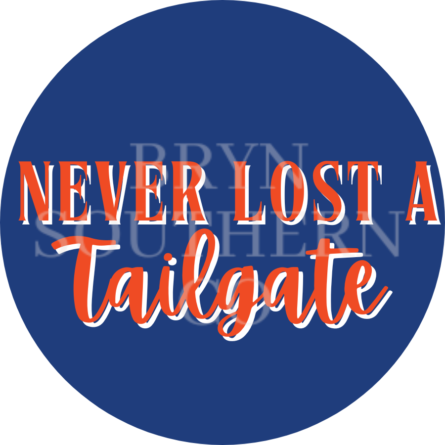 Never Lost a Tailgate
