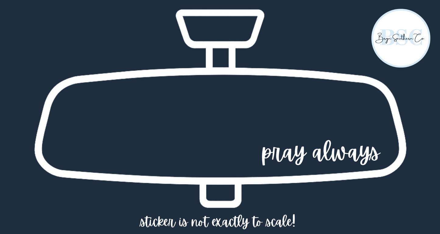 Pray Always Sticker